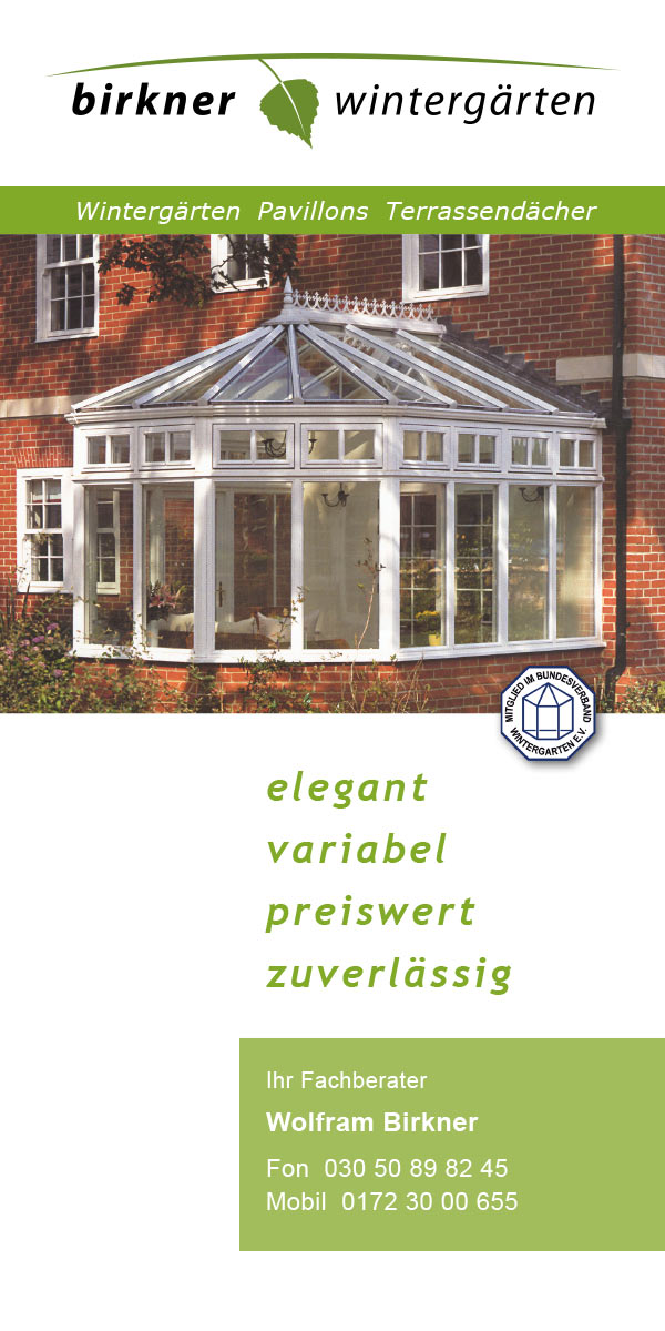 Flyer Birkner Wintergärten (Layout: Andreas Kuhrt 2009)