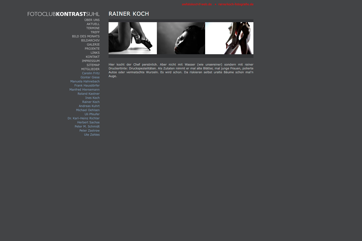 2009-Website-Fotoclub-Kontrast-Suhl-Mitglieder-Rainer-Koch Mitglieder: Rainer Koch . Fotoclub Kontrast Suhl . Website (Web Design: Designakut 2009)