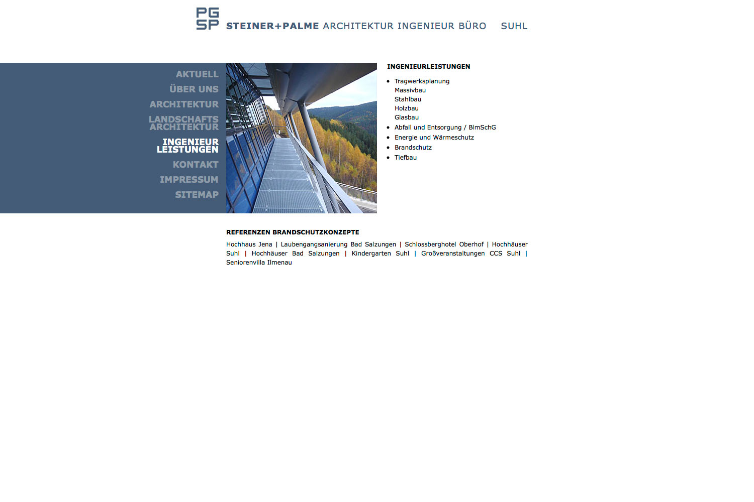 Ingenieurleistungen . Architektur-Ingenieur-Büro Steiner + Palme PGSP . Website . 2009