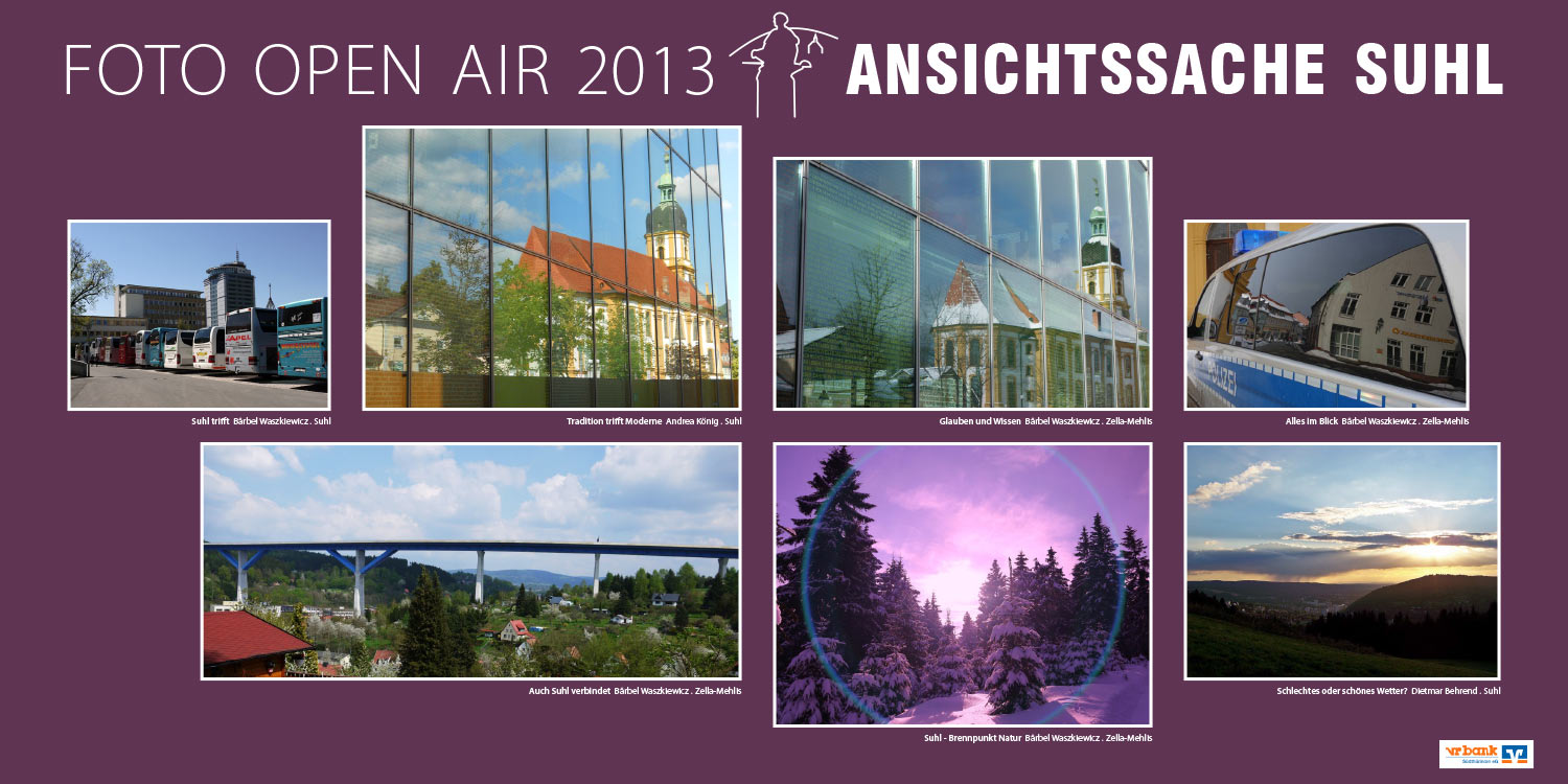 Ausstellung Ansichtssache Suhl (Fotos: Bärbel Waszkiewicz, Andrea König, Dietmar Behrend) . Stadt Suhl . 2013