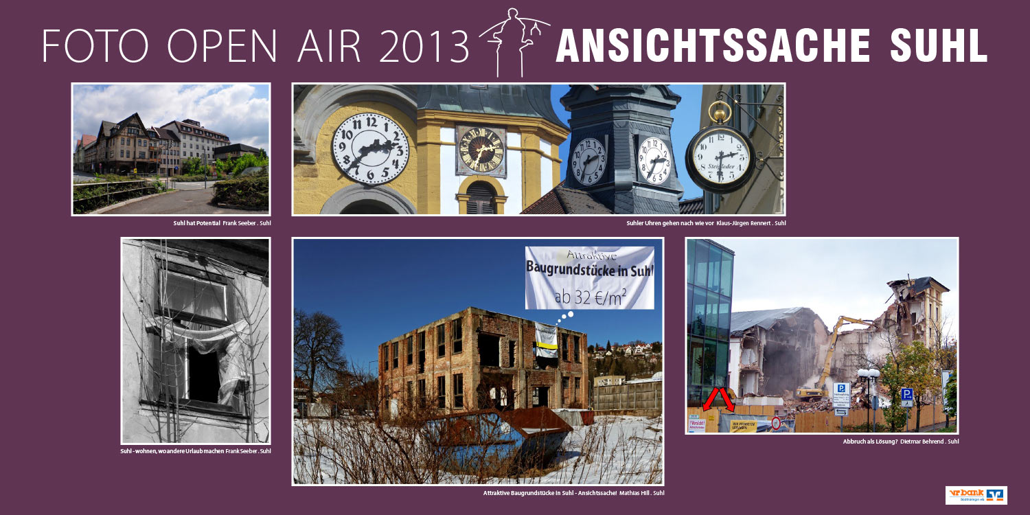 Ausstellung Ansichtssache Suhl (Fotos: Frank Seeber, Klaus-Jürgen Rennert, Mathias Hill, Dietmar Behrend) . Stadt Suhl . 2013