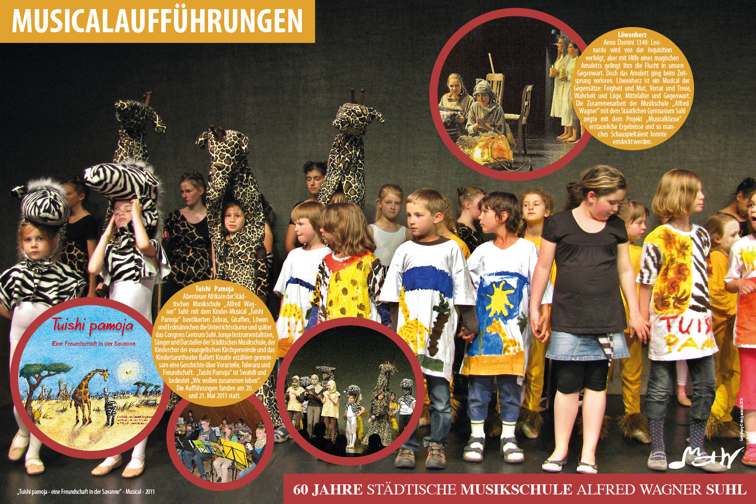 Musicalaufführungen "Tuishi pamoja" und "Löwenherz" . Ausstellung "60 Jahre Musikschule Suhl" (Ausstellungsgestaltung: Designakut 2016)