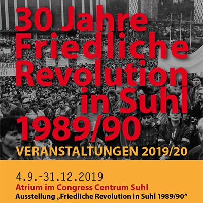 Einladungskarte: Friedliche Revolution in Suhl 1989/90 . Veranstaltungen 2019/20