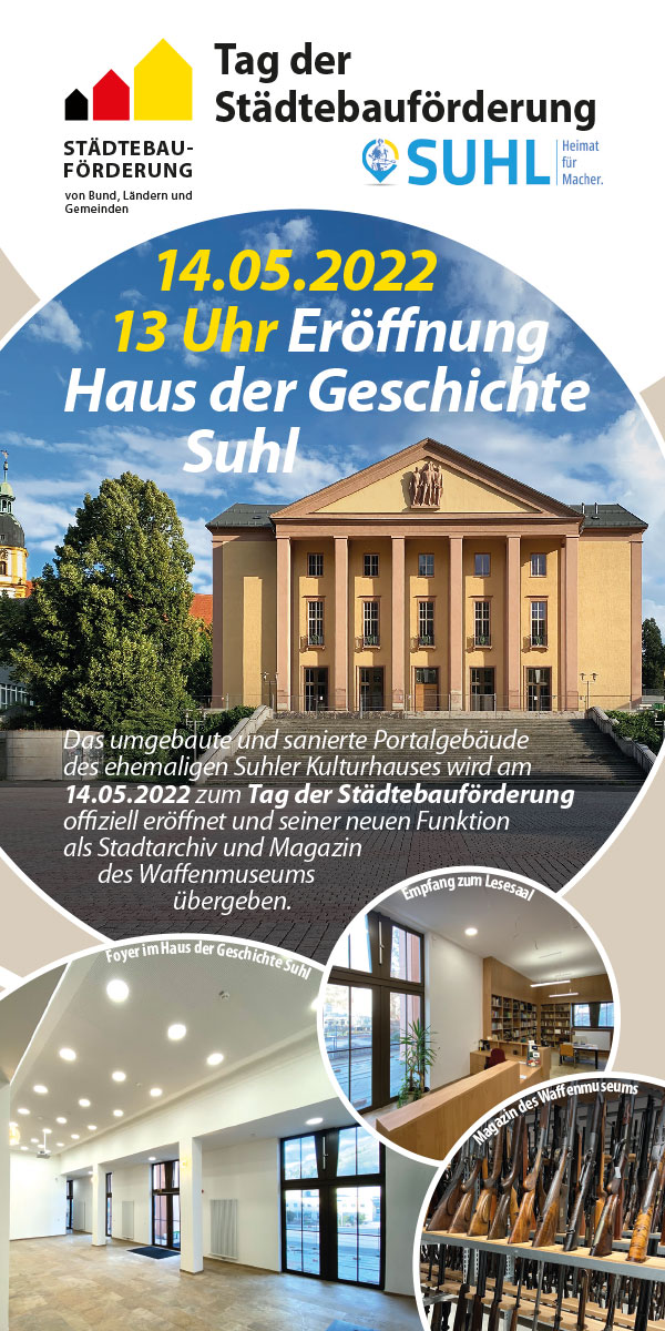 Städtebauförderung Suhl: Eröffnung Haus der Geschichte (Flyer) (Gestaltung: design.akut.zone)