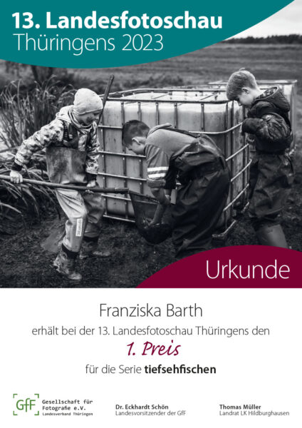 Urkunden zur 13. Landesfotoschau Thüringens 2023: 1. Preis: Franziska Barth "tiefsehfischen"