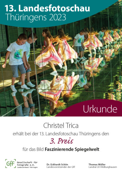 Urkunden zur 13. Landesfotoschau Thüringens 2023: 3. Preis: Christel Trica "Faszinierende Spiegelwelt"