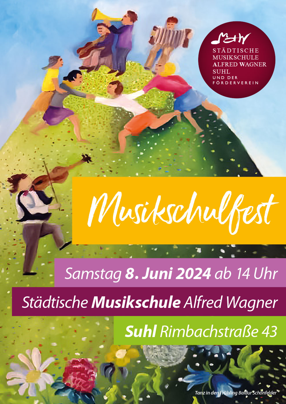 Musikschule Suhl: Sommerfest 2024, Plakat (Hintergrundbild: Tanz in den Frühling, Baldur Schönfelder)