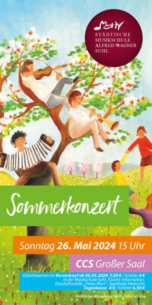Musikschule Suhl: Sommerkonzert 2024, Flyer (Hintergrundbild: Fröhlicher Maientanz, Baldur Schönfelder)