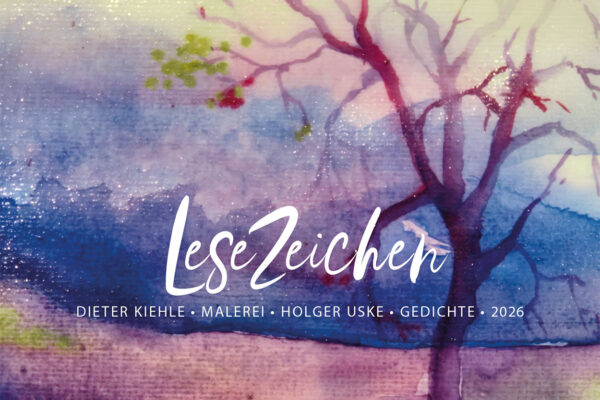 <i>Kunstkalender 2026</i> LeseZeichen <i>Dieter Kiehle + Holger Uske</i>