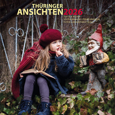Literaturkalender Thüringer Ansichten 2026: Foto: Julia Didelot: Märchenstunde (Gestaltung: Designakut 2025)