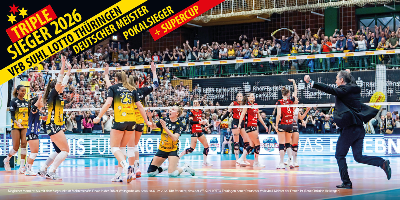 Openair-Ausstellung 2026: VfB Suhl LOTTO Thüringen: Triplesieger 2026: Finalsieg zur Deutschen Meisterschaft (3. Playoff-Finale, Wolfsgrube Suhl, 22.04.2026)