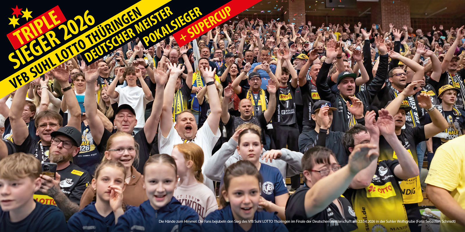 Openair-Ausstellung 2026: VfB Suhl LOTTO Thüringen: Triplesieger 2026: Fans bejubeln den Sieg (3. Playoff-Finale, Wolfsgrube Suhl, 22.04.2026)