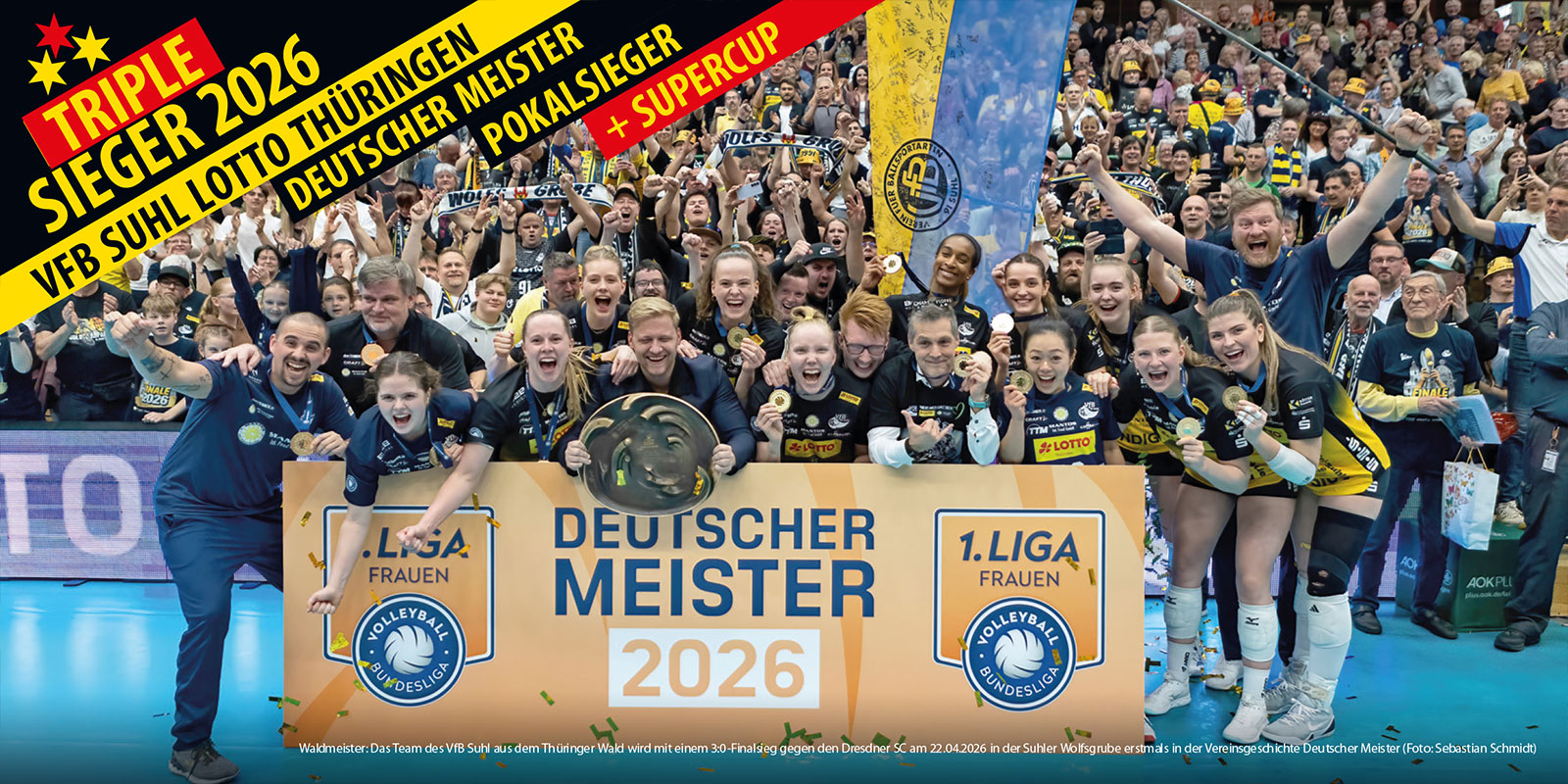 Openair-Ausstellung 2026: VfB Suhl LOTTO Thüringen: Triplesieger 2026: Meisterfeier: Meisterbild (3. Playoff-Finale, Wolfsgrube Suhl, 22.04.2026)